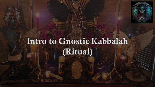Intro to Gnostic Kabbalah (Ritual) Course Bundle